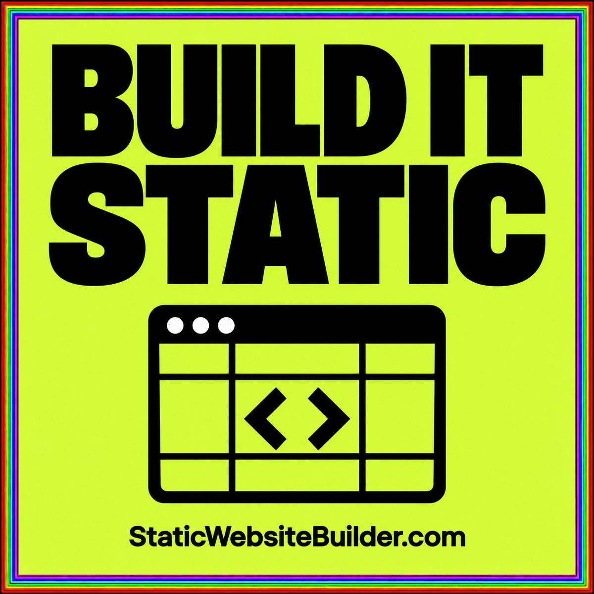 Build It Static: lime typography card with a multicolor pinstripe frame and StaticWebsiteBuilder.com branding.